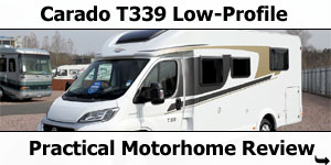 Carado T339 Low-Profile Motorhome Review by Practical Motorhome