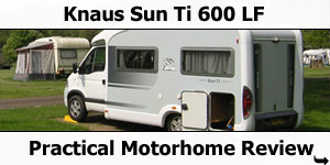 Knaus Sun Ti 600LF Low-Profile Motorhome Road Test Review by Practical Motorhome