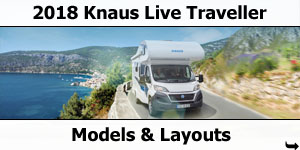 2018 Knaus Live Traveller Motorhome Models & Layouts
