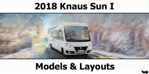 2018 Knaus Sun I Motorhome Models & Layouts