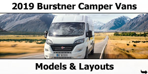 2019 Burstner Camper Vans Models and Layouts